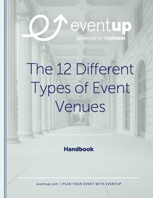 EventUp - Handbook  11 - The 12 Different Types of Event Venues
