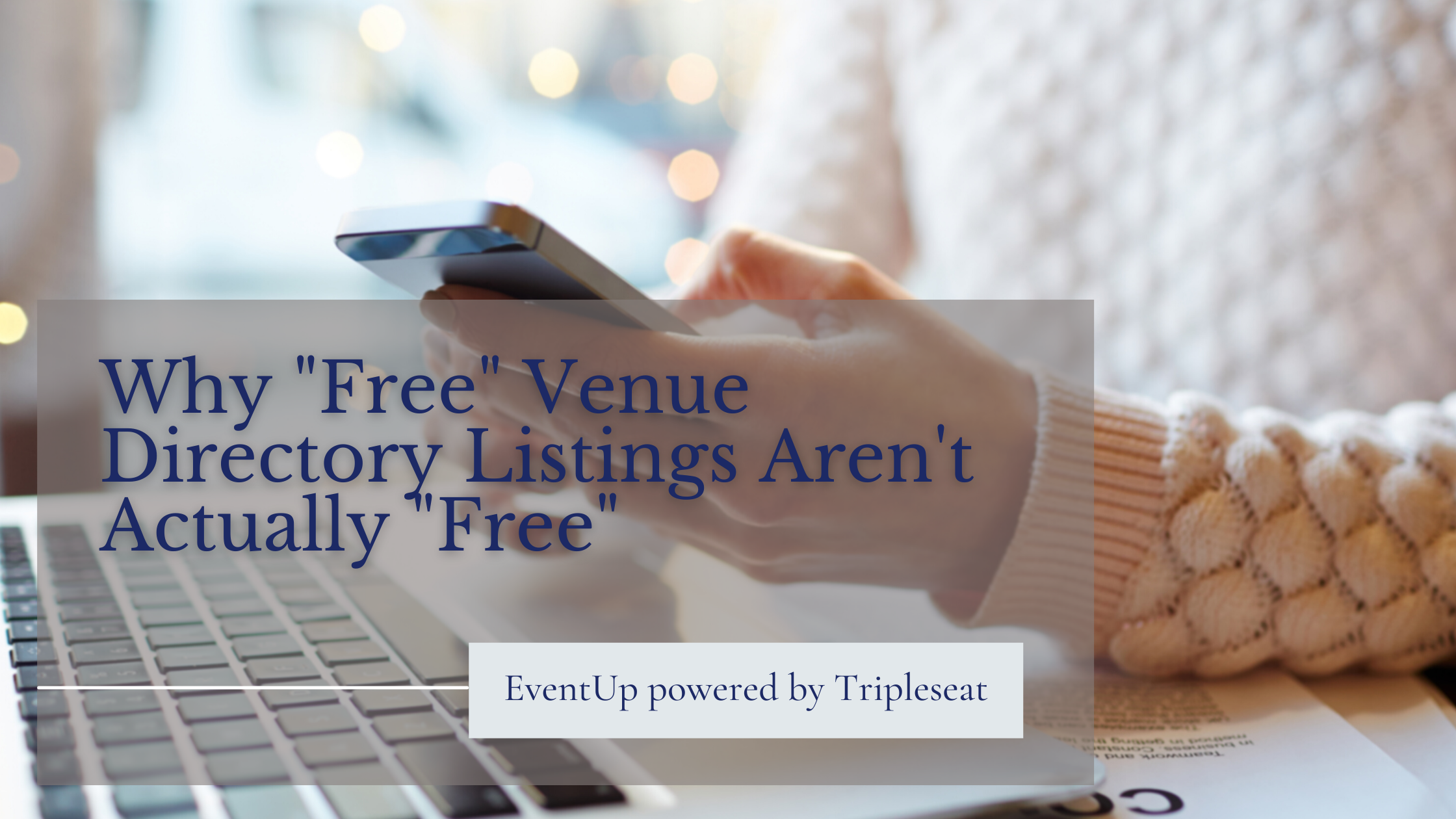 Why “Free” Venue Directory Listings Aren’t Actually “Free”